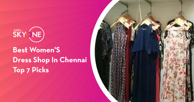 Womens Dress Shops In Chennai